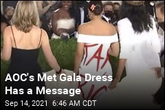 AOC&#39;s Dress Gets Political at Met Gala