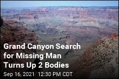 Grand Canyon Search for Missing Man Turns Up 2 Bodies