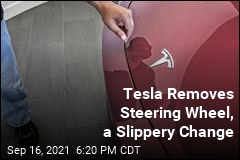 Tesla Removes Steering Wheel, a Slippery Change