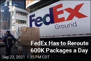 Labor Shortage Has FedEx Rerouting 600K Packages&mdash;Per Day