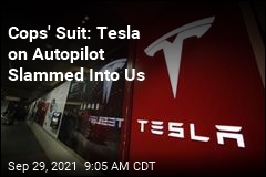 Cops&#39; Suit: Tesla on Autopilot Slammed Into Us