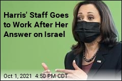 Staff Spreads Word That Harris Still Backs Israel