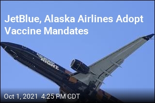 JetBlue, Alaska Airlines Adopt Vaccine Mandates