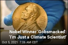Nobel Winner &#39;Gobsmacked&#39;: &#39;I&#39;m Just a Climate Scientist!&#39;