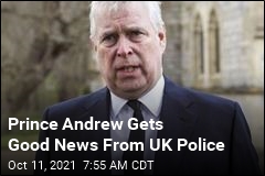 Prince Andrew Gets Good News From UK Police