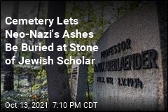 Neo-Nazi&#39;s Ashes Buried in Plot of Jewish Scholar