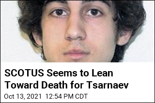 SCOTUS Seems Ready to Allow Tsarnaev&#39;s Death Sentence