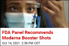 FDA Panel Recommends Moderna Booster Shots