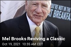 Mel Brooks Reviving a Classic