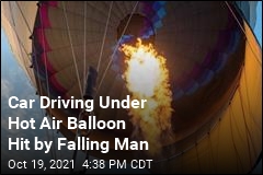 Man Falls to His Death From a Hot Air Balloon