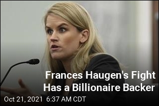 Frances Haugen&#39;s Fight Has a Billionaire Backer