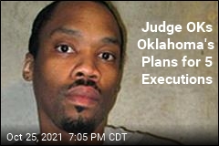 Oklahoma Can Proceed With 5 Executions