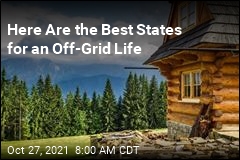 Here Are the Best States for an Off-Grid Life