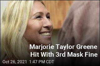 Marjorie Taylor Greene Hit With 3rd Mask Fine
