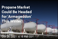 Soaring Propane Prices Could Make This a Tough Winter for Millions