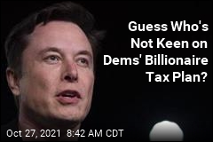 Guess Who&#39;s Not Keen on Dems&#39; Billionaire Tax Plan?