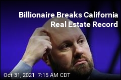Billionaire Breaks California Real Estate Record