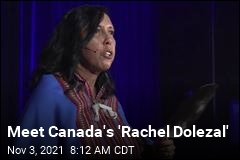 Meet Canada&#39;s &#39;Rachel Dolezal&#39;