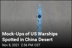 Satellite Images Show China Built Mock-Ups of US Warships