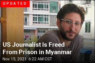 US Journalist Gets 11 Years With Hard Labor in Myanmar