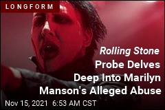 The Marilyn Manson &#39;Character&#39; Allowed Him to Hide Abuse: Sources