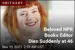 Beloved NPR Books Editor Dies Suddenly at 46