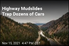 Mudslides Trap More Than 100 on Highway
