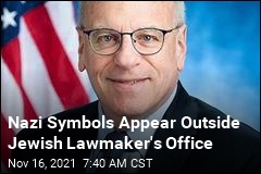 Nazi Symbols Appear Outside Jewish Lawmaker&#39;s Office