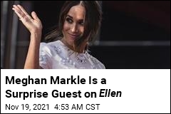 Meghan Markle Is a Surprise Guest on Ellen