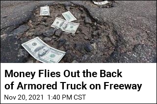 Drivers Scoop Up Money That Fell From Armored Truck