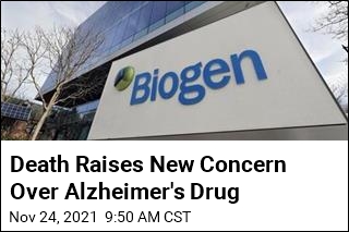 FDA, Drugmaker Investigating After Alzheimer&#39;s Patient Dies