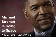 Michael Strahan Is Going to Space