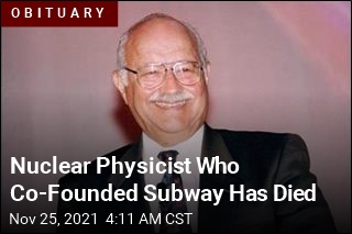 Physicist Who Co-Founded Subway Dies