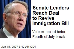 Senate Leaders Reach Deal to Revive Immigration Bill