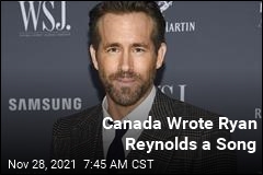 Canada Wrote Ryan Reynolds a Song