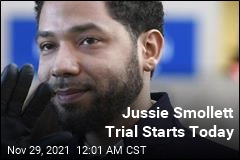 Jussie Smollett Trial Starts Today