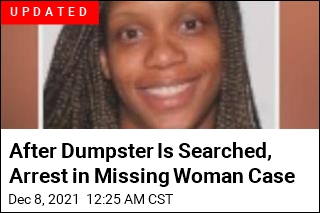 After Dumpster Is Searched, Arrest in Missing Woman Case