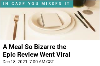 A Meal So Bizarre the Epic Review Went Viral