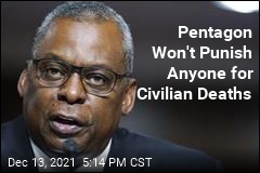 Pentagon Won&#39;t Punish Anyone for Civilian Deaths