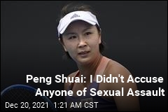 Now Peng Shuai Retracts Sexual Assault Claim