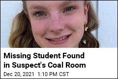 Missing Student Found in Suspect&#39;s Coal Room