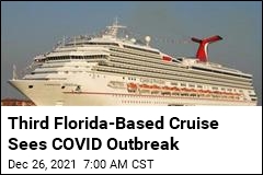 COVID Outbreak on Third Florida-Based Cruise