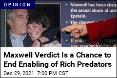 Maxwell&#39;s Conviction Is a Step Against Enabling Predators