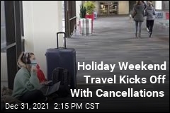 Holiday Weekend Forecast: More Canceled Flights