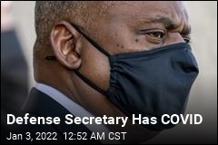 Defense Secretary Lloyd Austin Has COVID