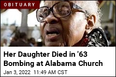 She Was Last Living Parent of Black Girls Killed in &#39;63 Bombing