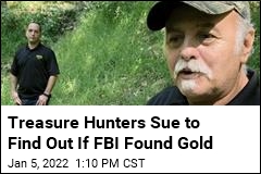 Treasure Hunters Sue to Find Out If FBI Found Gold