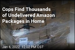Cops Find Thousands of Undelivered Amazon Packages in Home