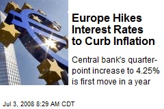 Europe Hikes Interest Rates to Curb Inflation