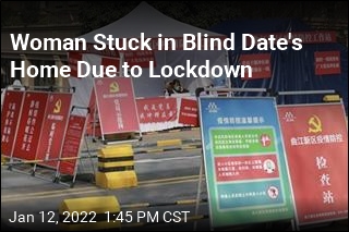 Woman Stuck in Blind Date&#39;s Home Due to Lockdown
